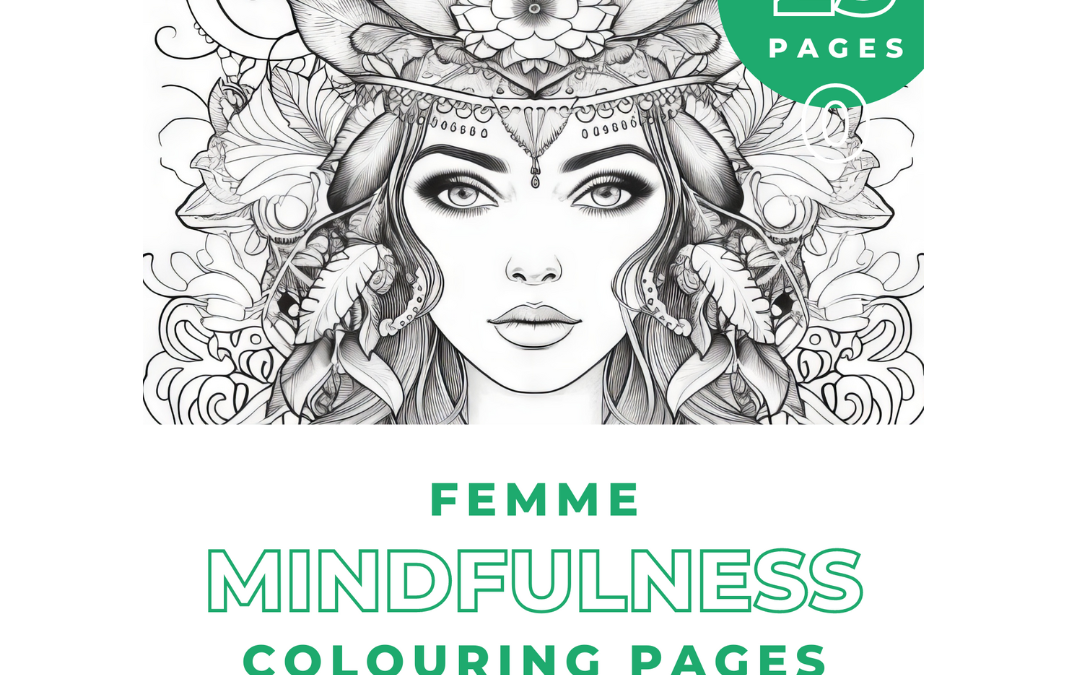 Femme Mindfulness Colouring Pages